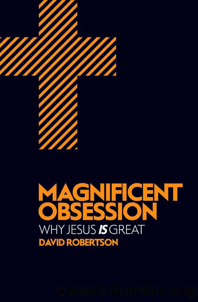 Magnificent Obsession by David Robertson