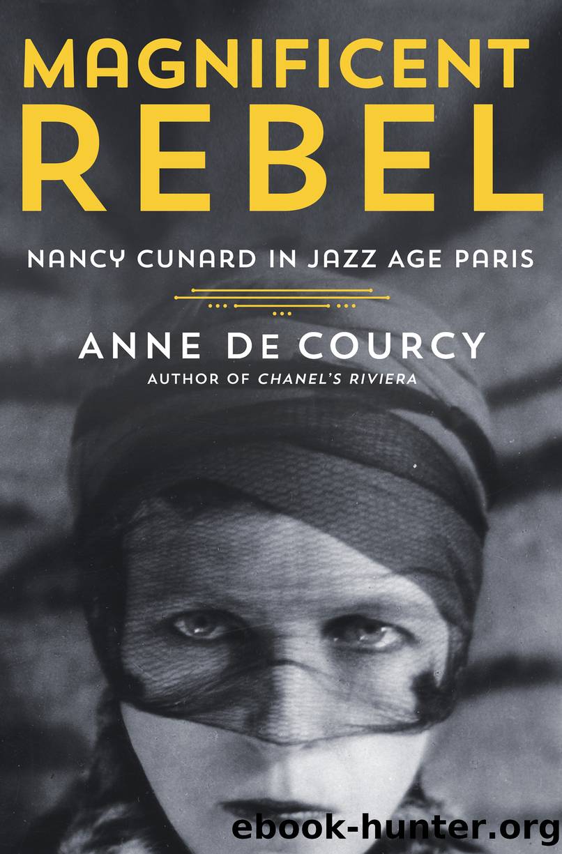 Magnificent Rebel by Anne de Courcy