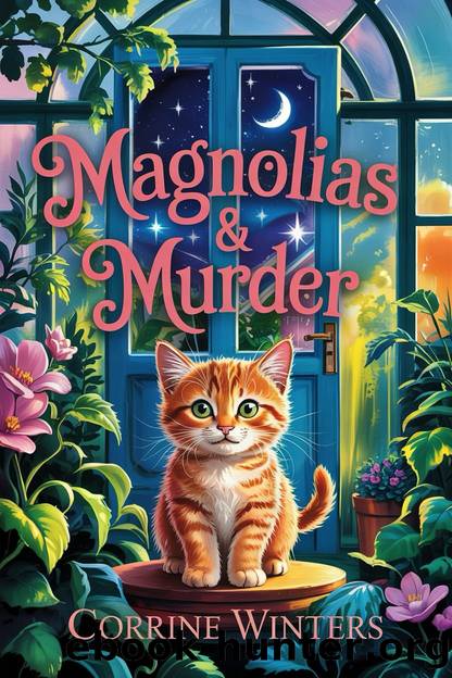 Magnolias & Murder (Willowmere Cozy Mysteries Book 5) by Corrine Winters