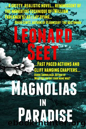 Magnolias in Paradise: The Man with the Hourglass by Leonard Seet