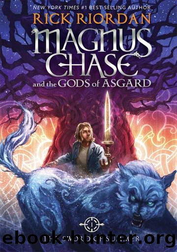 Magnus Chase and the Gods of Asgard, Book 1: The Sword of Summer by Rick Riordan