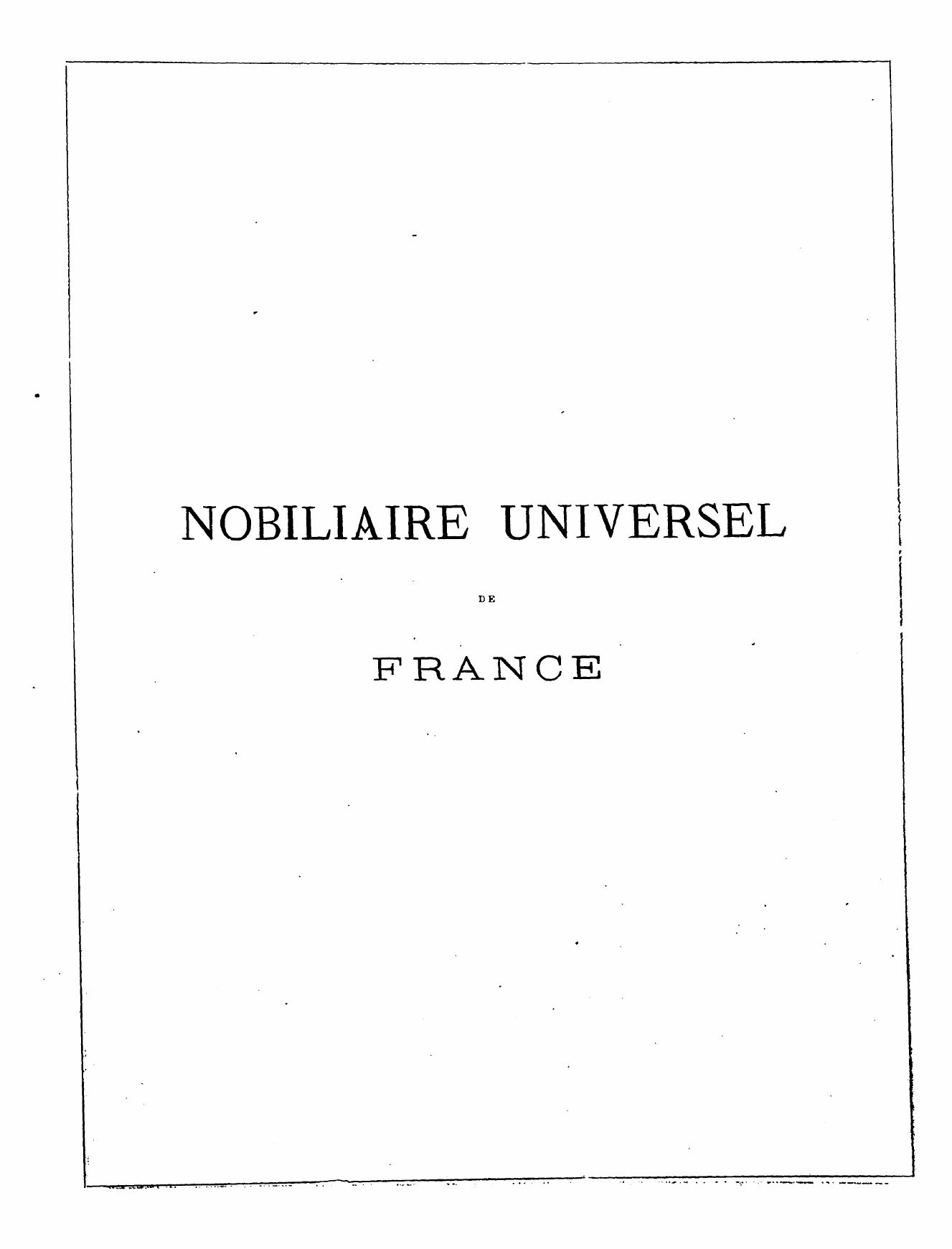 Magny L.DE, Publiee SOUS LA Direction DE L. DE Magny by Nobiliaire universel de france 1878. vol. 6 de la 2-e serie. vol. 13