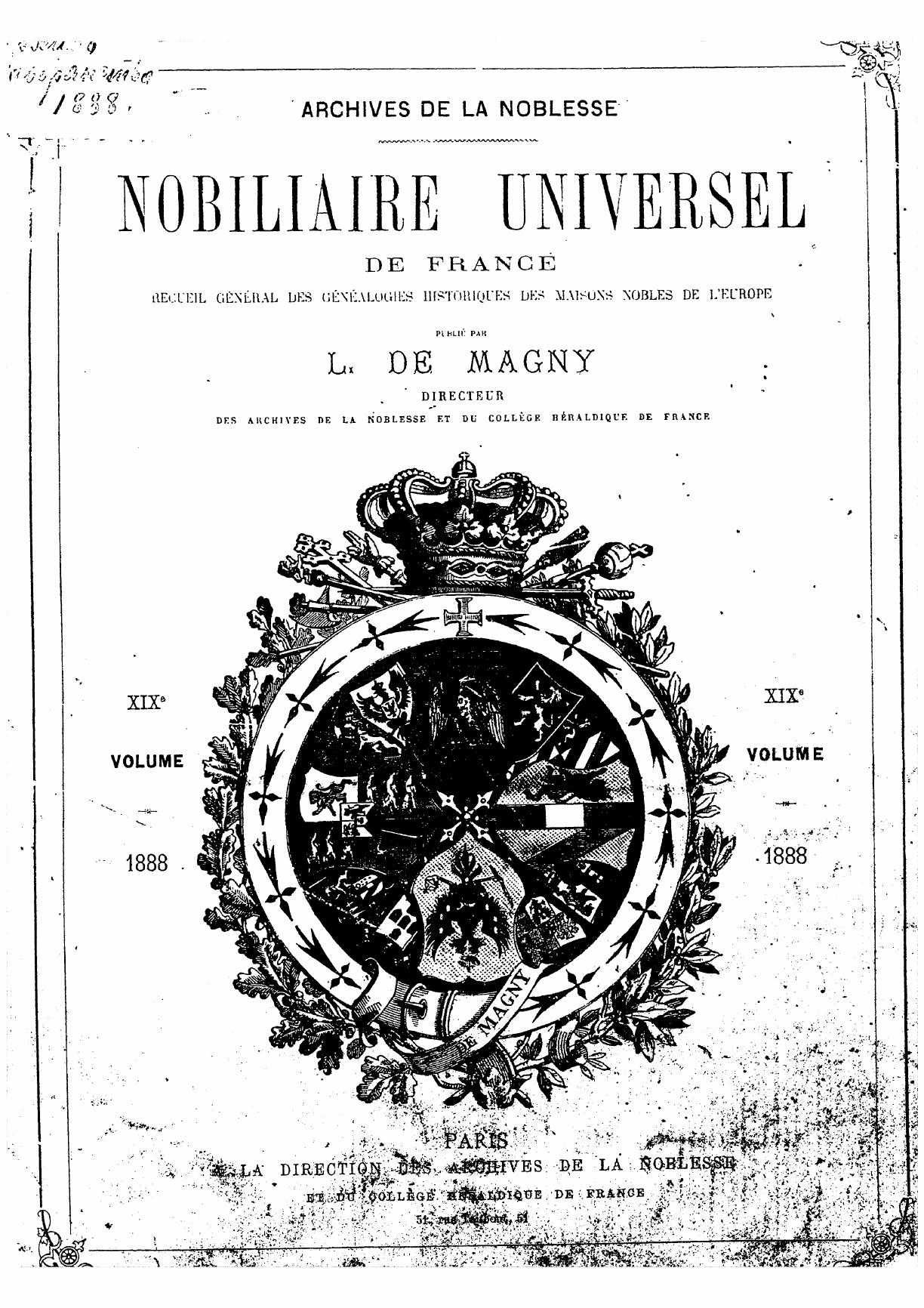 Magny L.DE, Publiee SOUS LA Direction DE L. DE Magny by Nobiliaire universel de france 1888. vol. 19