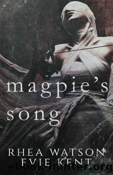Magpie's Song by Rhea Watson & Evie Kent