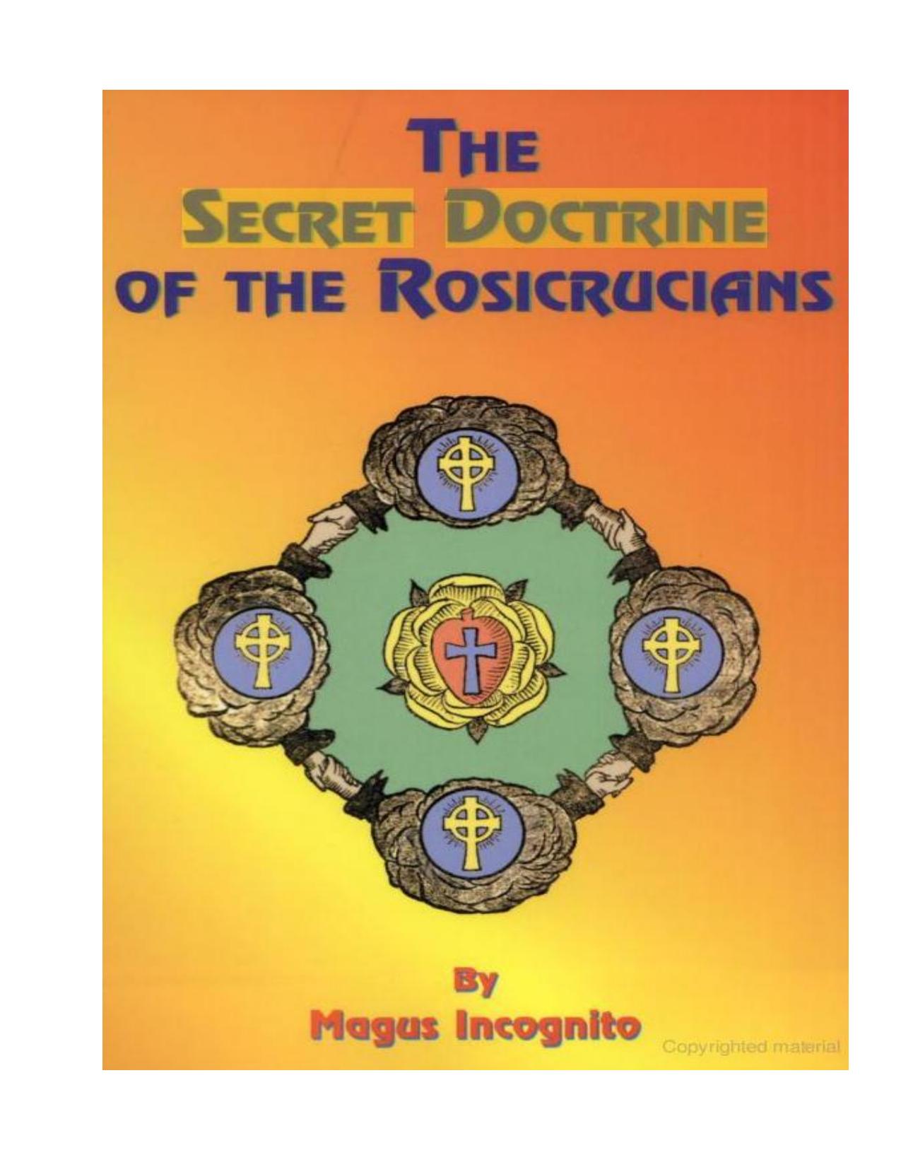 Magus Incognito - The Secret Doctrine of the Rosicrucians (pdf) by roflcopter2110