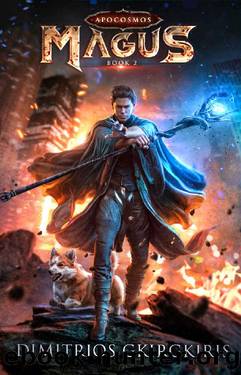 Magus: A Supernatural LitRPG Saga (Apocosmos Book 2) by Dimitrios Gkirgkiris & Apocosmos Multiverse