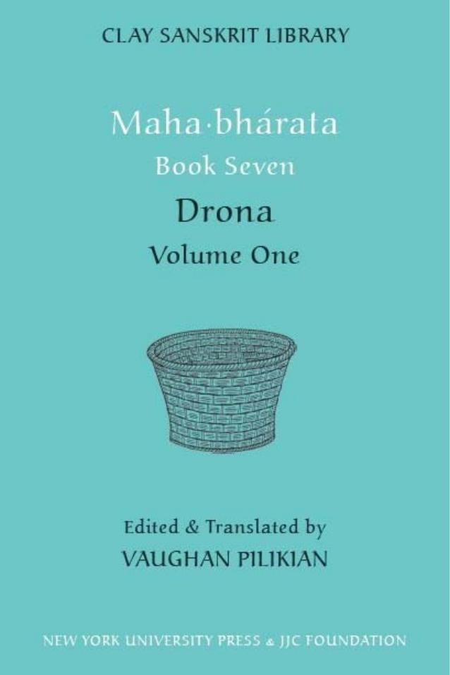 Mahabharata Book Seven: Drona, Volume One (Clay Sanskrit Library) by Vyasa