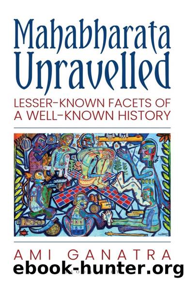 Mahabharata Unravelled by Ami Ganatra