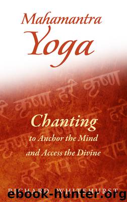 Mahamantra Yoga by Richard Whitehurst