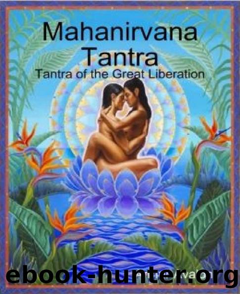 Mahanirvana Tantra by Arthur Avalon