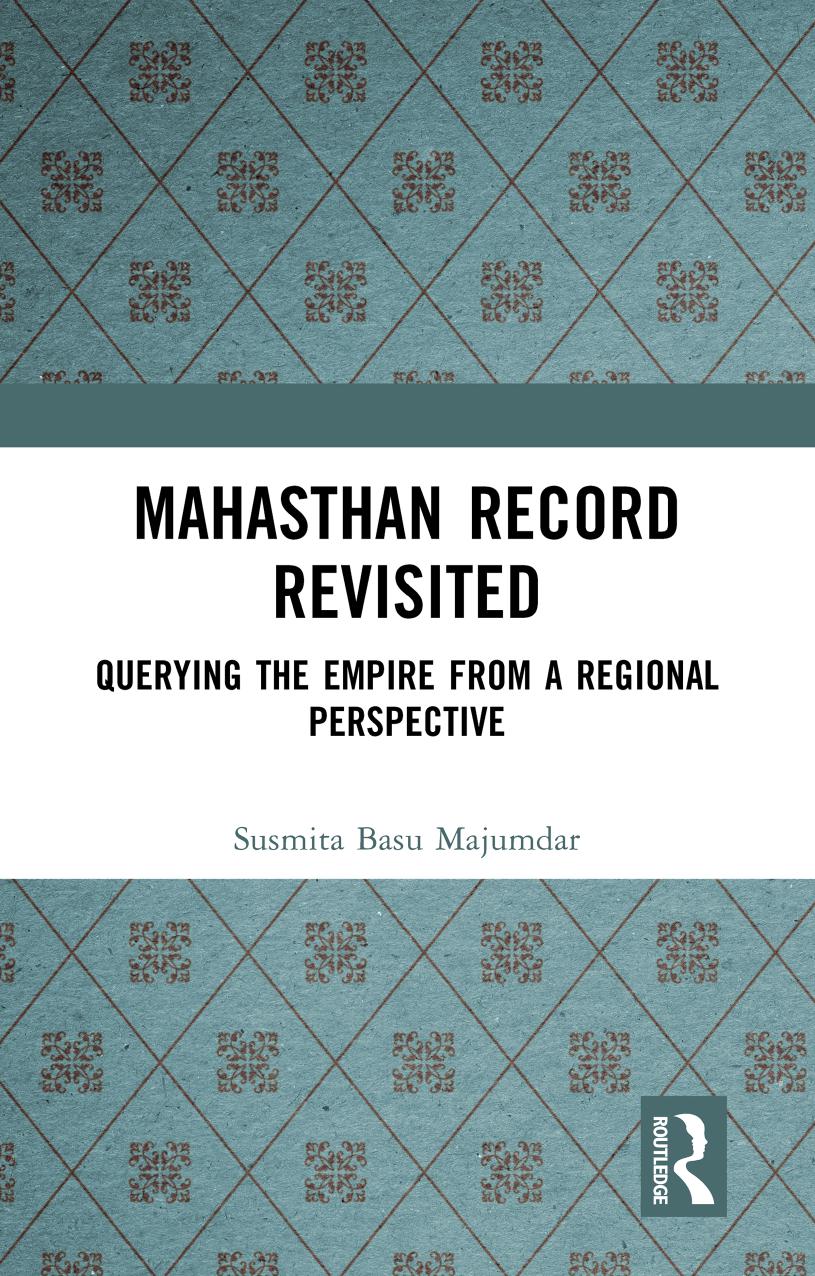 Mahasthan Record Revisited: Querying the Empire from a Regional Perspective by Susmita Basu Majumdar