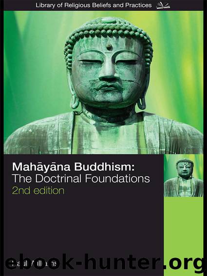 Mahayana Buddhism by Paul Williams