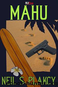 Mahu Omnibus by Neil Plakcy
