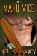 Mahu Vice by Neil Plakcy