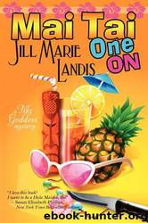 Mai Tai One On by Jill Marie Landis