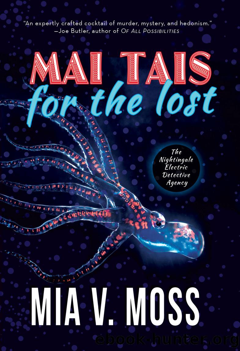 Mai Tais for the Lost by Mia V. Moss