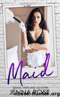 Maid by Jenna Rose