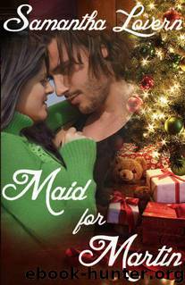 Maid for Martin by Samantha Lovern