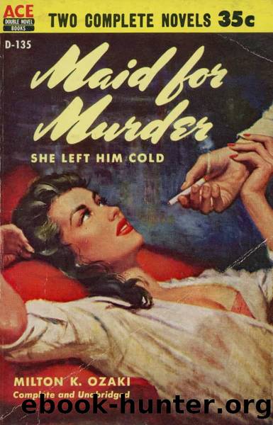 Maid for Murder by Ozaki Milton