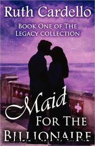 Maid for the Billionaire by Ruth Cardello