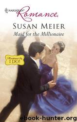 Maid for the Millionaire by Susan Meier