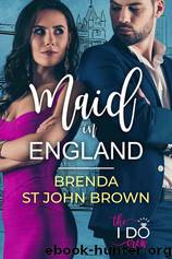 Maid in England by Brenda St John Brown