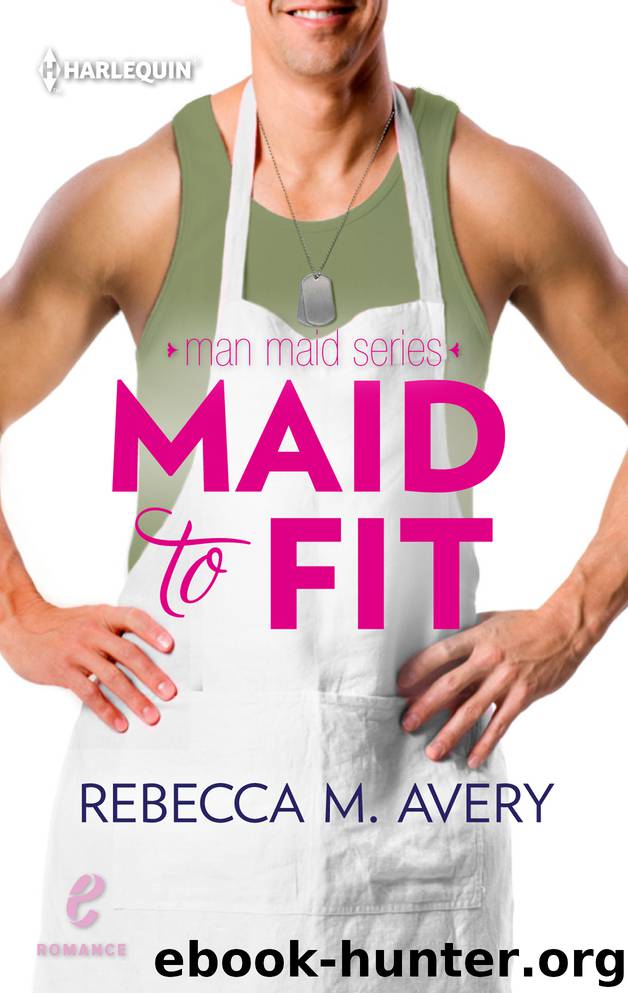 Maid to Fit by Rebecca Avery