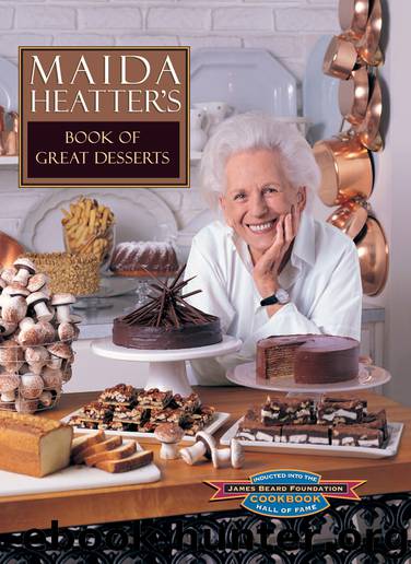 Maida Heatter's Book of Great Desserts by Maida Heatter