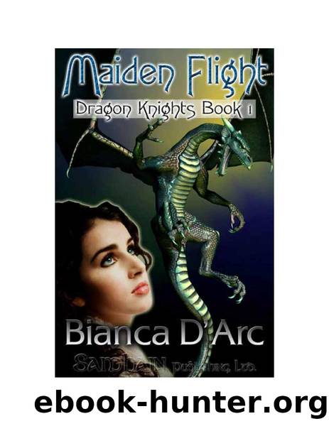 Maiden Flight: Dragon Knights Book 1 by Bianca D'Arc