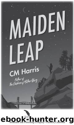 Maiden Leap by C.M. Harris
