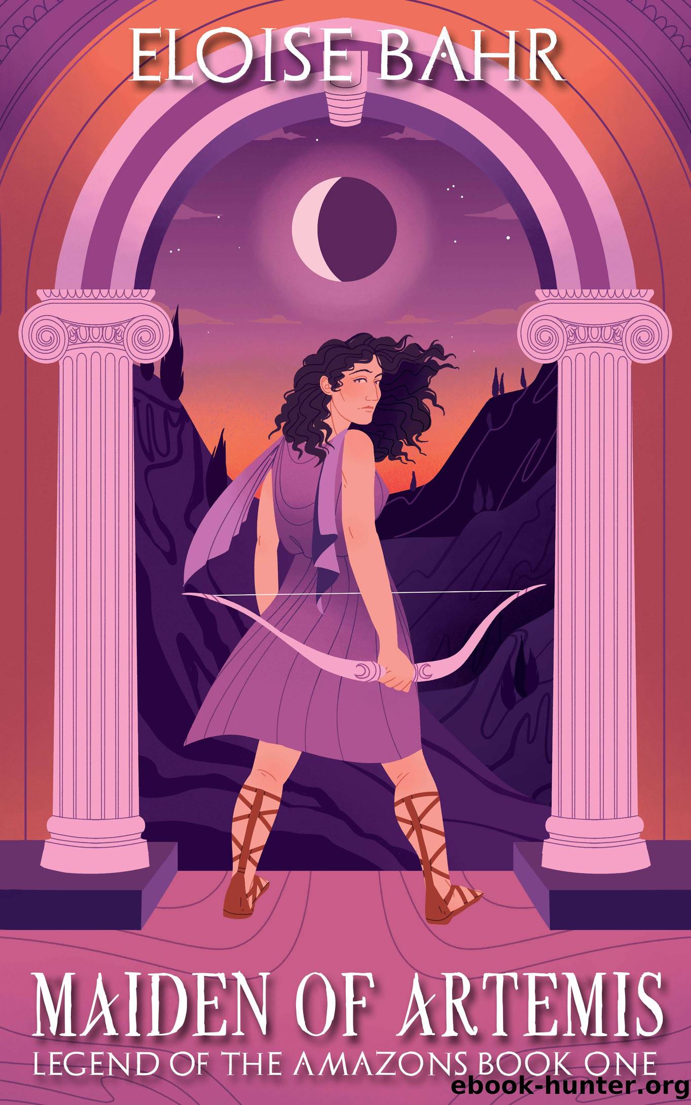 Maiden of Artemis by Eloise Bahr