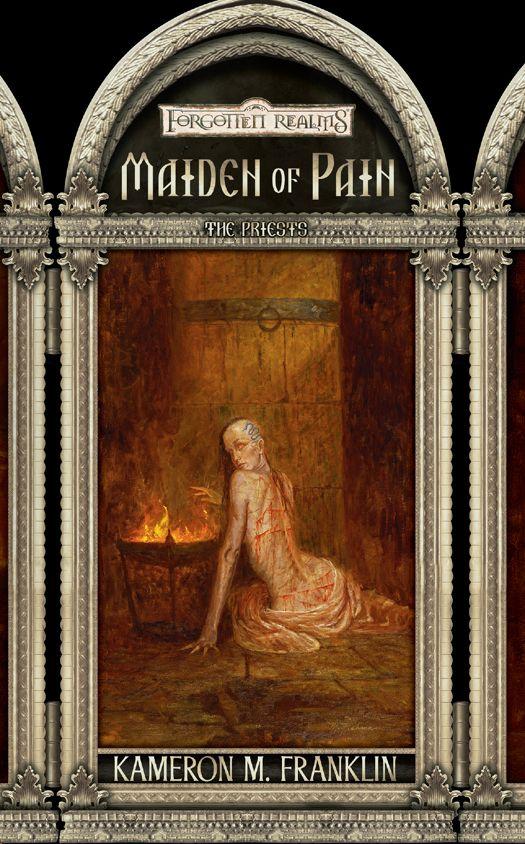 Maiden of Pain: Forgotten Realms (The Priests) by Franklin Kameron