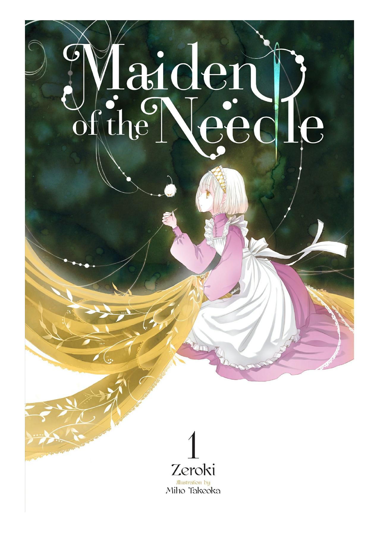 Maiden of the Needle, Vol. 1 by Zeroki & Miho Takeoka