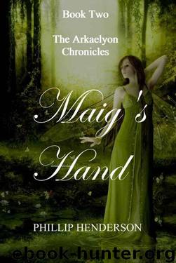 Maig's Hand by Phillip Henderson