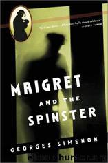 Maigret 22: Maigret and the Spinster (1987) by Georges Simenon