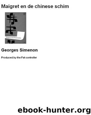 Maigret En De Chinese Schim by Georges Simenon