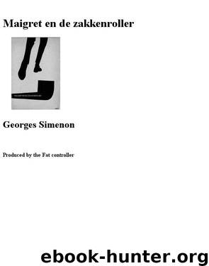 Maigret En De Zakkenroller by Georges Simenon