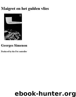 Maigret En Het Gulden Vlies by Georges Simenon