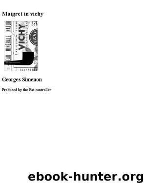 Maigret In Vichy by Georges Simenon