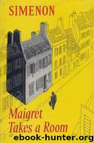 Maigret Takes a Room by Georges Simenon