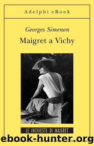 Maigret a Vichy by Georges Simenon