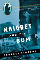 Maigret and the Bum by Georges Simenon