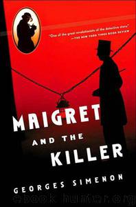 Maigret and the Killer by Georges Simenon