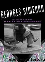 Maigret and the Man on the Bench by Georges Simenon