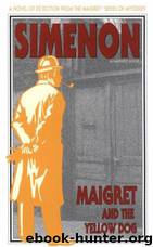 Maigret and the Yellow Dog by Georges Simenon