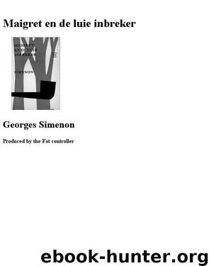 Maigret en de luie inbreker by Georges Simenon