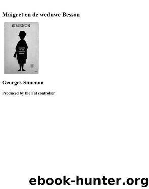 Maigret en de weduwe Besson by Georges Simenon