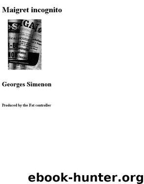 Maigret incognito by Georges Simenon