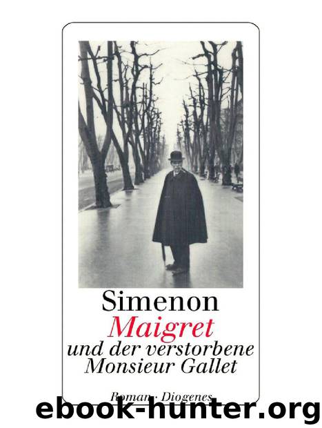 Maigret und der verstorbene Monsieur Gallet by Georges Simenon