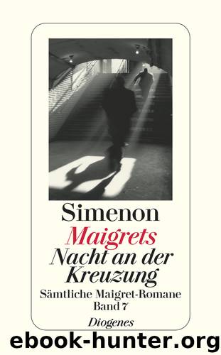 Maigrets Nacht an der Kreuzung by Georges Simenon